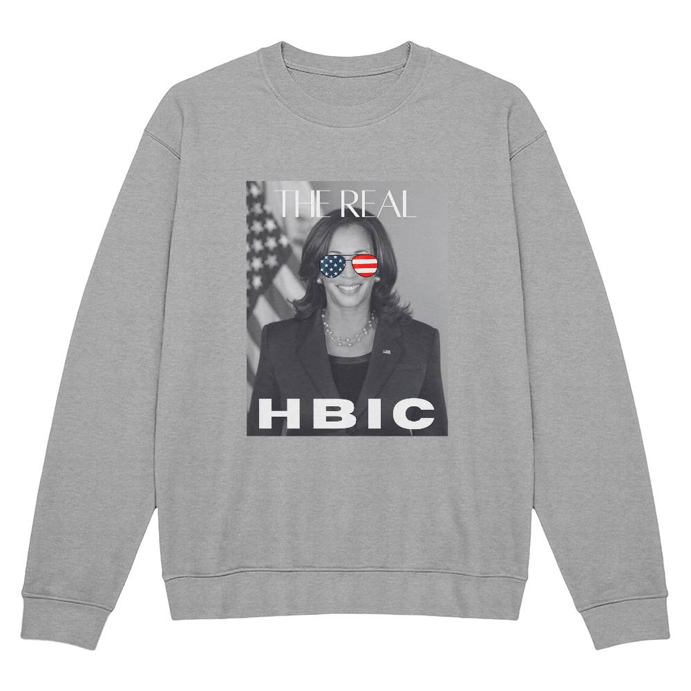 The Real HBIC - Kamala Harris Sweatshirt