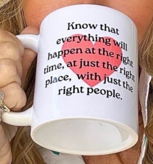 Right Time, Right Place Mug - 11 oz
